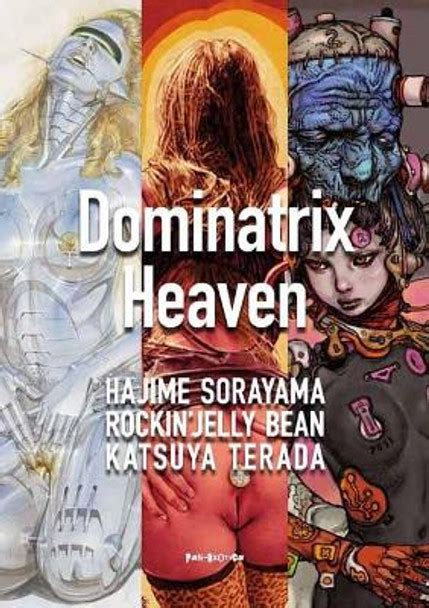 dominatrix heaven|Dominatrix Heaven: Hajime Sorayama: 9784309921976.